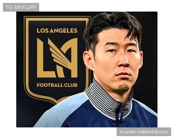 孙兴慜双足终结能力突出 与美职联比赛风格高度契合